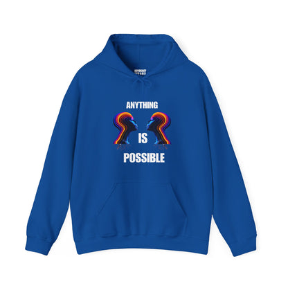 Hooded Sweat Shirt. "Anything is possible together"