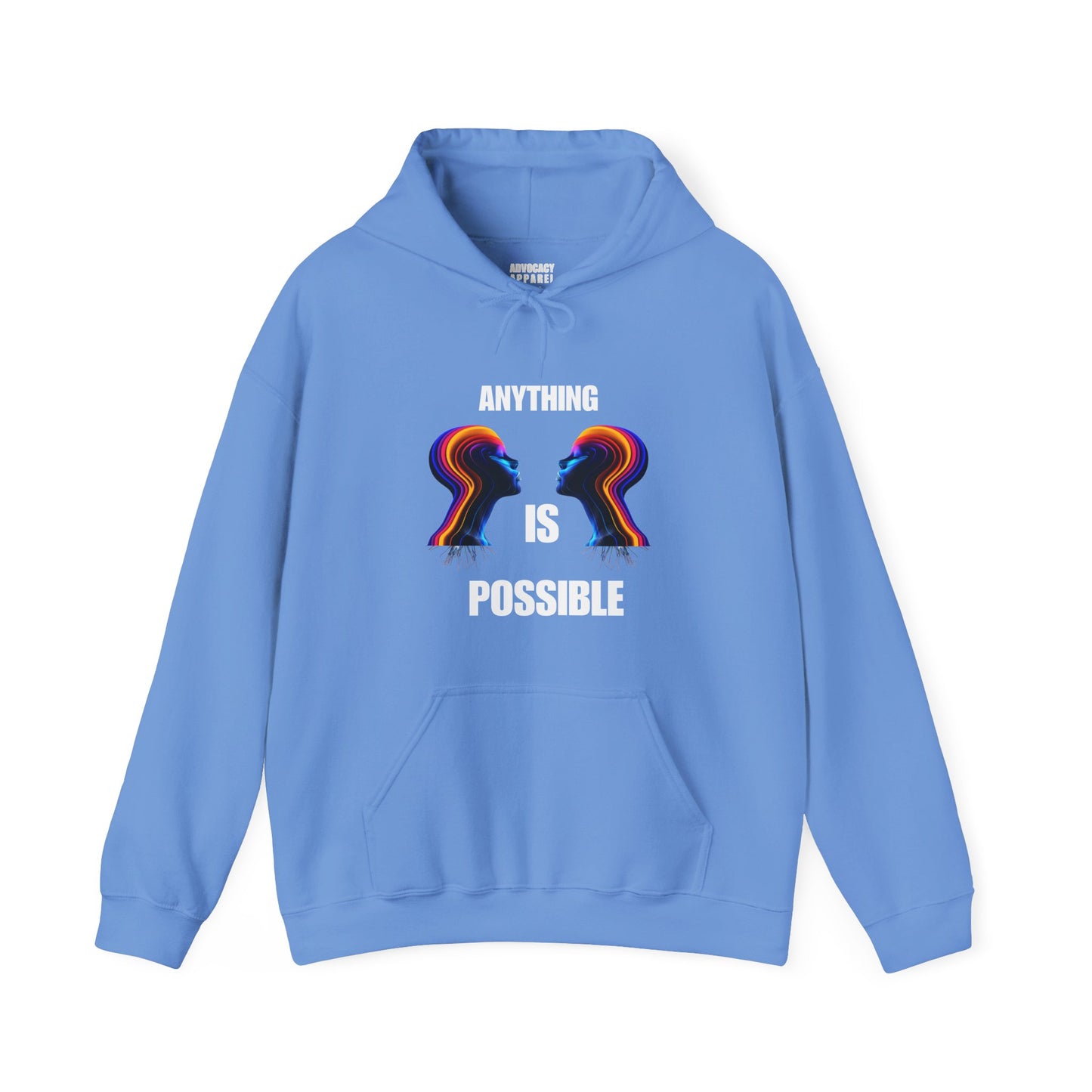 Hooded Sweat Shirt. "Anything is possible together"