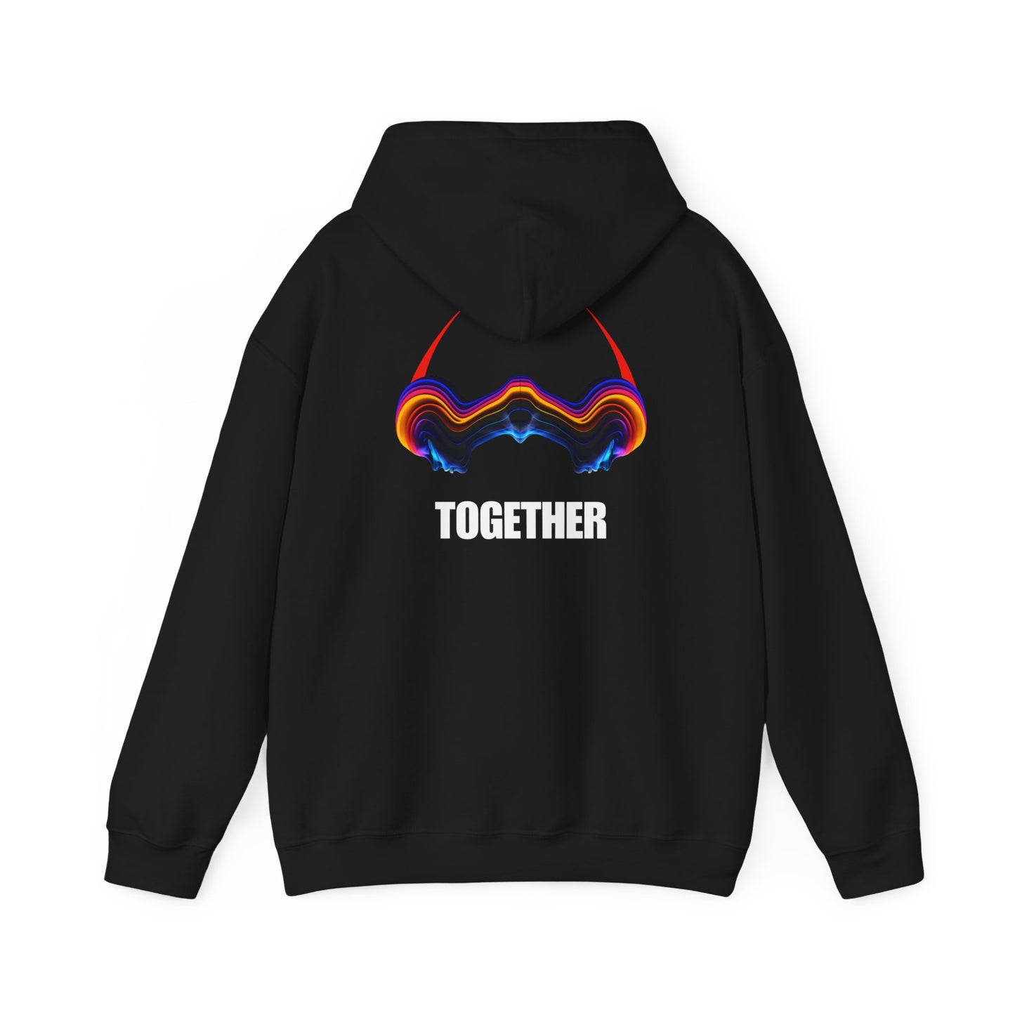 Hooded Sweat Shirt. "Anything is possible together"